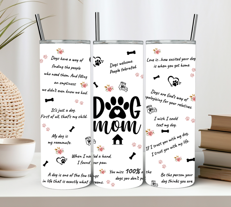 Dog Mom Quotes Tumbler
