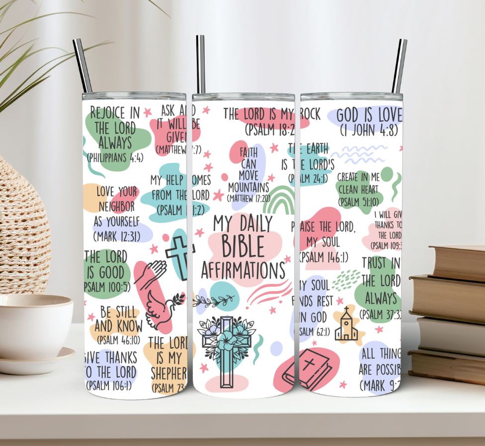 My Daily Bible Affirmation Tumbler