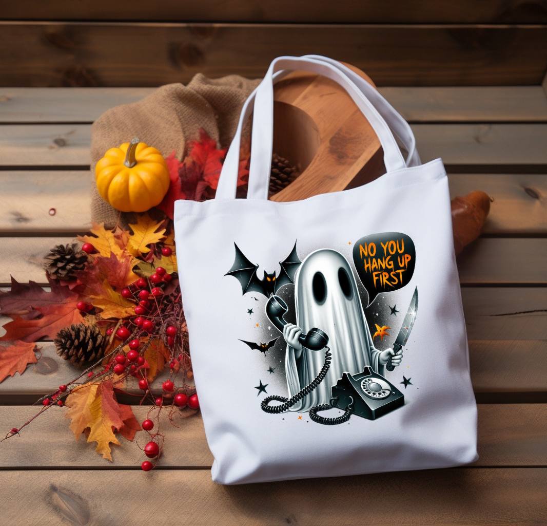 No You Hang Up First Trick or Treat Totebag