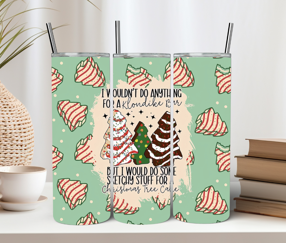 I Would Do Something Sketchy For A Christmas Tree Cake Tumbler