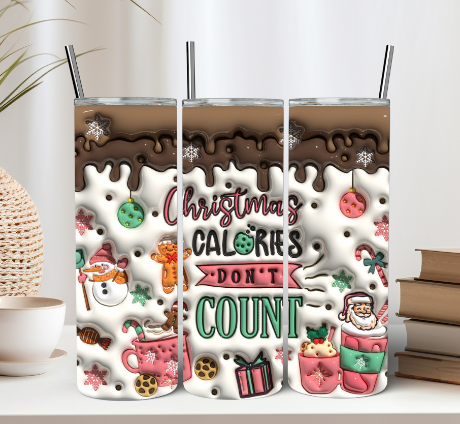 Christmas Calories Don't Count Chocolate Drip Tumbler
