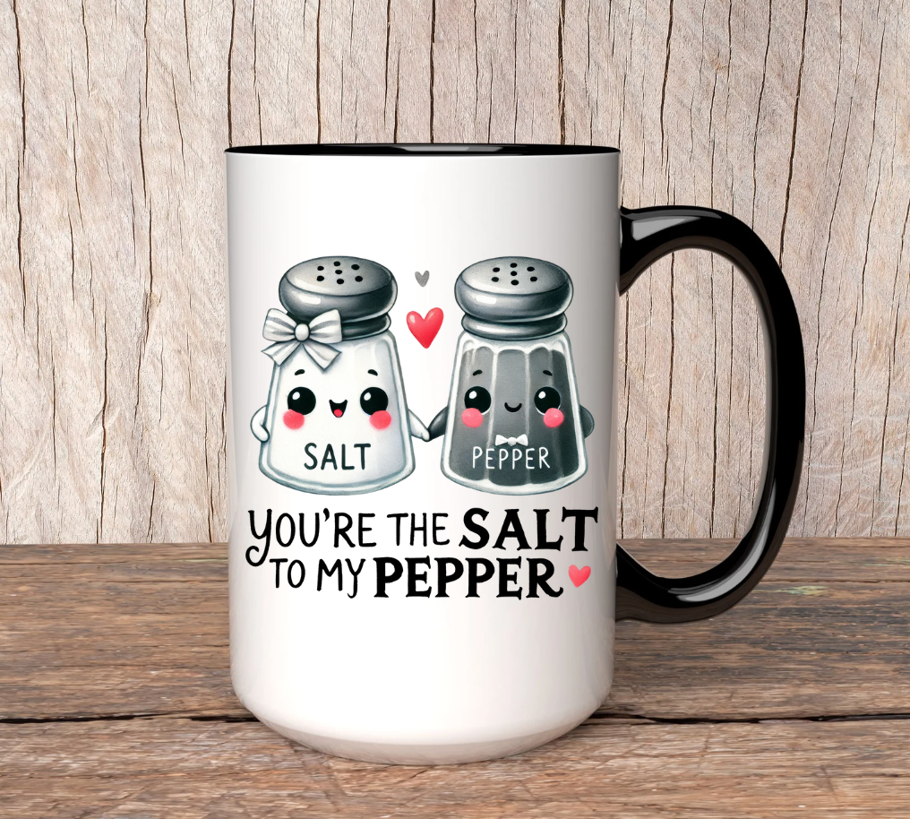 You're The Salt To My Pepper 15oz Mug