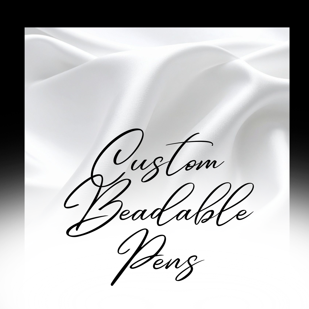 Custom Beadable Pens