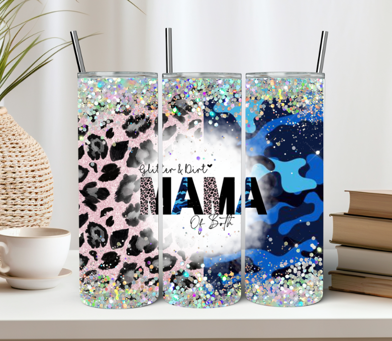 Glitter and Dirt Mama of Both Gift 20oz Tumbler Mom of Son and Daughter Tumbler Gift Leopard Print and Camo Design