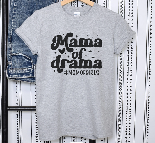 Mama of Drama Shirt Girl Mom Shirt