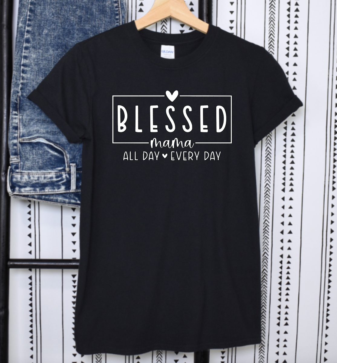 Blessed Mama All Day Everyday Shirt