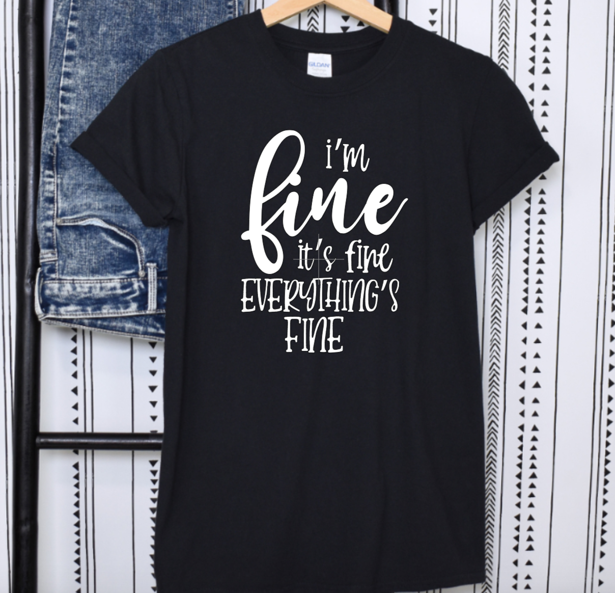 I'm Fine It's Fine Everythings Fine Shirt