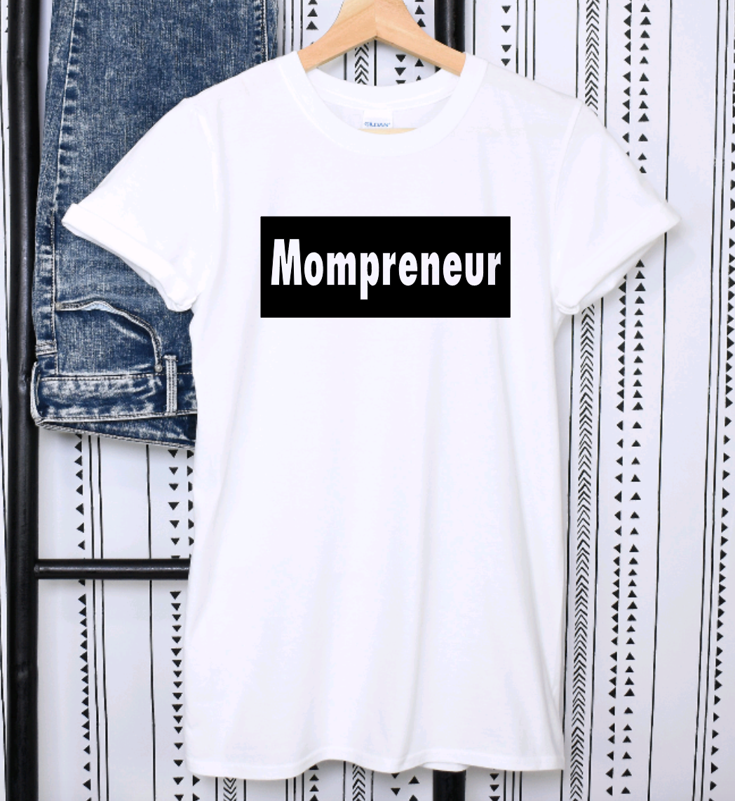 Mompreneur Shirt