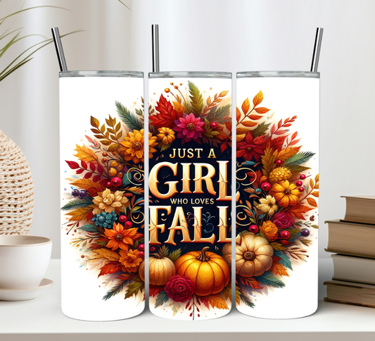 Just A Girl Who Loves Fall Wreath 20oz Tumbler