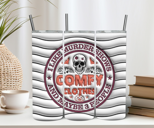 Murder Shows and Comfy Clothes 20oz Tumbler