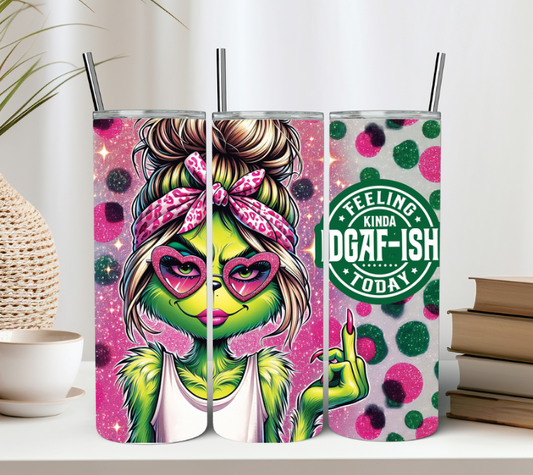 Feeling Kinda IDGAF-ISH Today Green Woman Tumbler