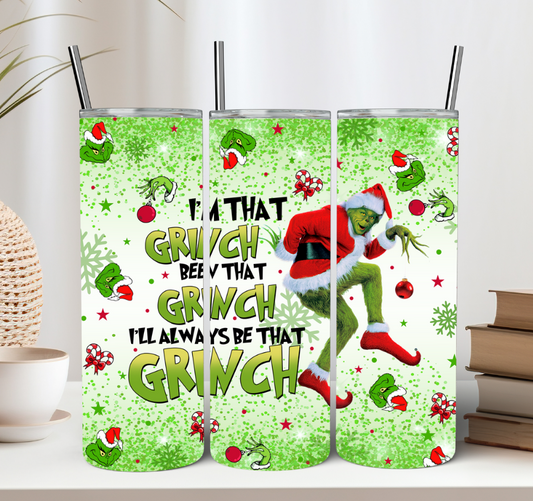 I'm That Gr!nch Christmas Tumbler
