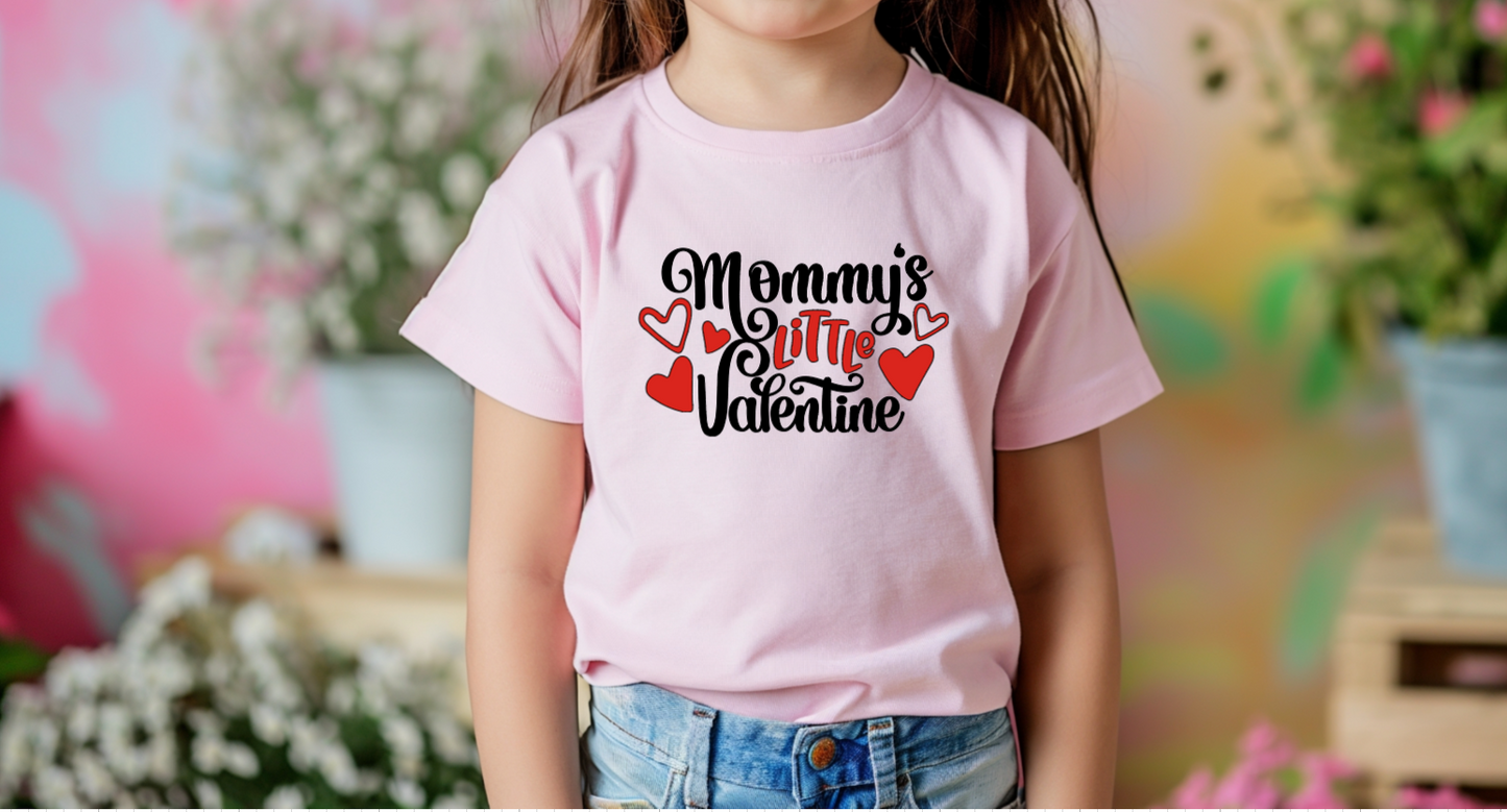 Mommy's Little Valentine Shirt