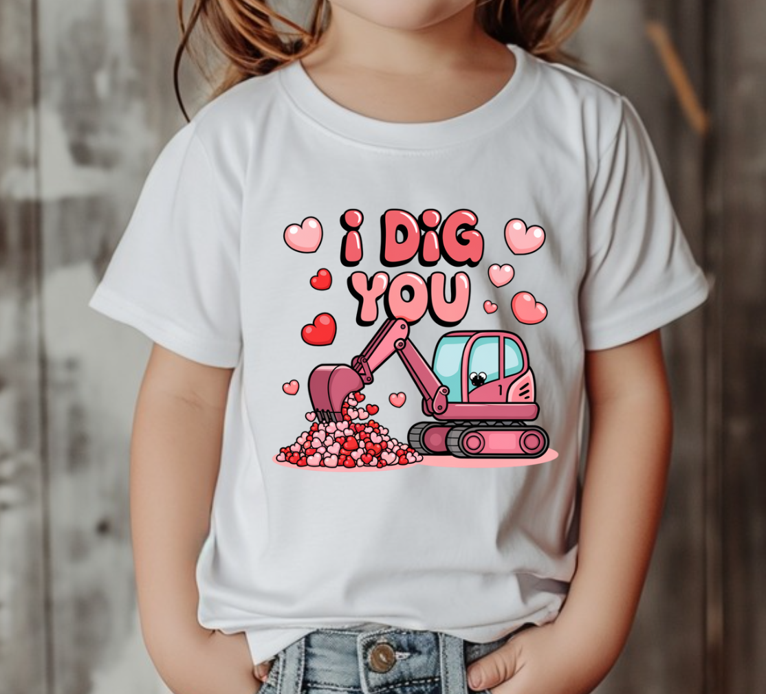 I Dig You Valentines Day Shirt